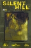 Silent Hill Morire Dentro TPB / Paperback comic / Italy